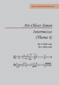 Intermezzo (Thema 4). Für C-Flöte solo